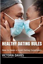 Healthy Dating Rules