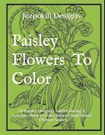 Paisley Flowers To Color