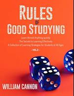 Rules of Good Studying: Learn Almost Anything quickly | The Secrets to Learning Effectively | A Collection of Learning Strategies for Students of All 