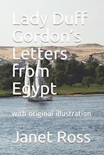 Lady Duff Gordon's Letters from Egypt: with original illustration 