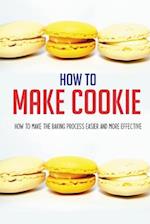 How To Make Cookie