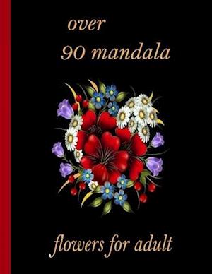 over 90 mandala flowers for adult