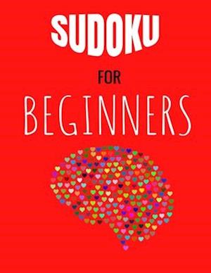 Sudoku for Beginners: 320 Easy Puzzles with Solutions Large Page and Big Bold Numbers for Fun and Relaxation