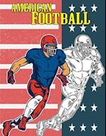 American Football : COLORING BOOK Illustrations of Players, Team, helmet and more, for kids and adults, coloring book stress relief, large size for