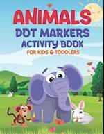 Animals Dot Markers Activity Book for Kids & Toddlers