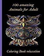 100 amazing Animals for Adult Coloring Book relaxation