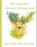 100 wanderful Animals Coloring book for adult girls and boys