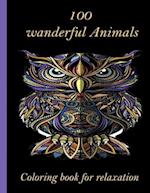 100 wanderful Animals Coloring book for relaxation