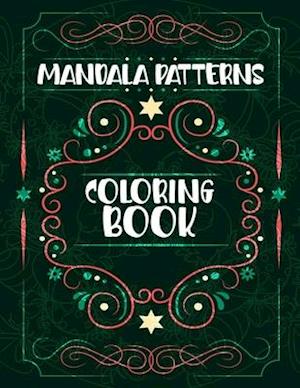 Mandala Patterns Coloring Book: Holiday Mandalas Easter Christmas Halloween St Patrick and More, Beautiful Mandala Patterns, Mandalas Coloring Book Fo