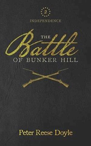 The Battle of Bunker Hill