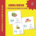 AZBUKA BUKVAR - RUSSIAN ALPHABET for KIDS: RUSSIAN ALPHABETS BOOK | Russian language learning books for Kids | Alphabets Color Picture Book with Engli