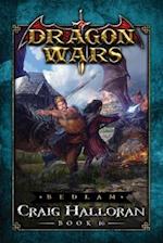 Bedlam: Dragon Wars - Book 16 
