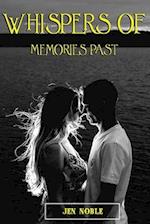 Whispers of Memories Past
