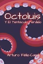 Octoluis y el Tentaculo Perdido