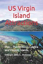 US Virgin Island Attractions: Plus ... Puerto Rico's Culebra and Vieques Islands 