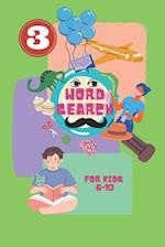 Word Search For Kids 6-10: 50 Themed Word Search Puzzles for Learning Vocabulary, Spelling, and More 