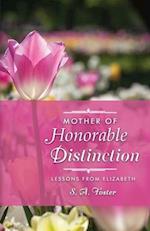 Mother of Honorable Distinction