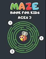 Maze Book For Kids Ages 3