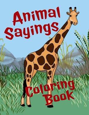 Animal Sayings Coloring Book