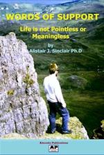 Words of Support: Life is not Pointless or Meaningless 