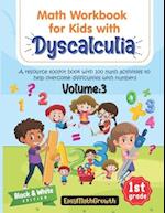 Math Workbook For Kids With Dyscalculia. A resource toolkit book with 100 math activities to help overcome difficulties with numbers. Volume 3. Black 