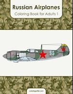 Russian Airplanes Coloring Book for Adults 1 