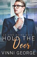 Hold the Door: An Open Doors Novel 