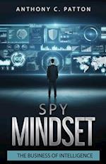 Spy Mindset: The Business of Intelligence 