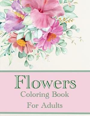 Flowers Coloring Book For Adults