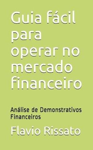 Guia fácil para operar no mercado financeiro