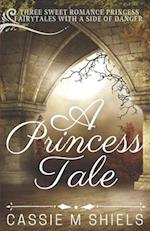 A Princess Tale Collection