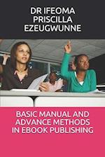 Basic Manual and Advance Methods in eBook Publishing