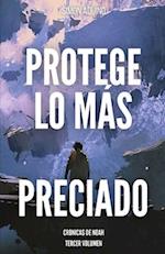 Protege lo más Preciado