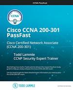 Cisco CCNA 200-301 PassFast: Cisco Certified Network Associate (CCNA 200-301 