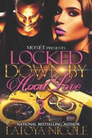 Locked Down by Hood Love 2