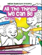 Nubian Bookstore Presents All The Things We Can Be For Girls