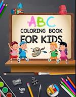 ABC Coloring Book for Kids Ages 4-8: Toddler ABC coloring book | ABC Letters Book | Letter Coloring Book| Alphabet Coloring Book For Toddlers And Pres