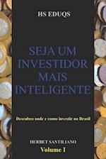 Seja um investidor mais inteligente