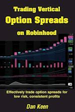 Trading Vertical Option Spreads On Robinhood