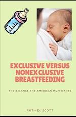 Exclusive Versus Nonexclusive Breastfeeding
