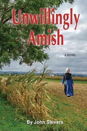 Unwillingly Amish