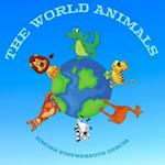 THE WORLD ANIMALS : BOOK WITH COLOURING PAGES 