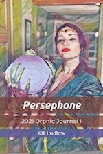 Persephone: Poetic Journal I 