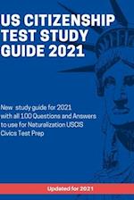 US Citizenship Test Study Guide 2021