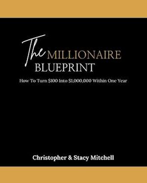 The Millionaire Blueprint