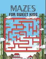 Mazes for Sweet Kids