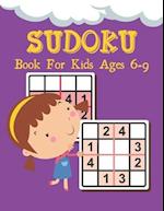 SUDOKU Book For Kids Ages 6-9