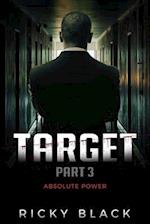 Target Part 3: Absolute Power: A Leeds Crime Fiction Novel 