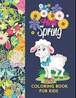 Hello Spring| Coloring book for kids: | Re-ignite spring vibes and happiness | by Raz McOvoo 