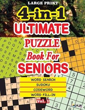 4-in-1 ULTIMATE PUZZLE Book For SENIORS; Vol. 1